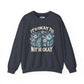 It's Okay to Not Be Okay Sweatshirt - Self - Care Shirts