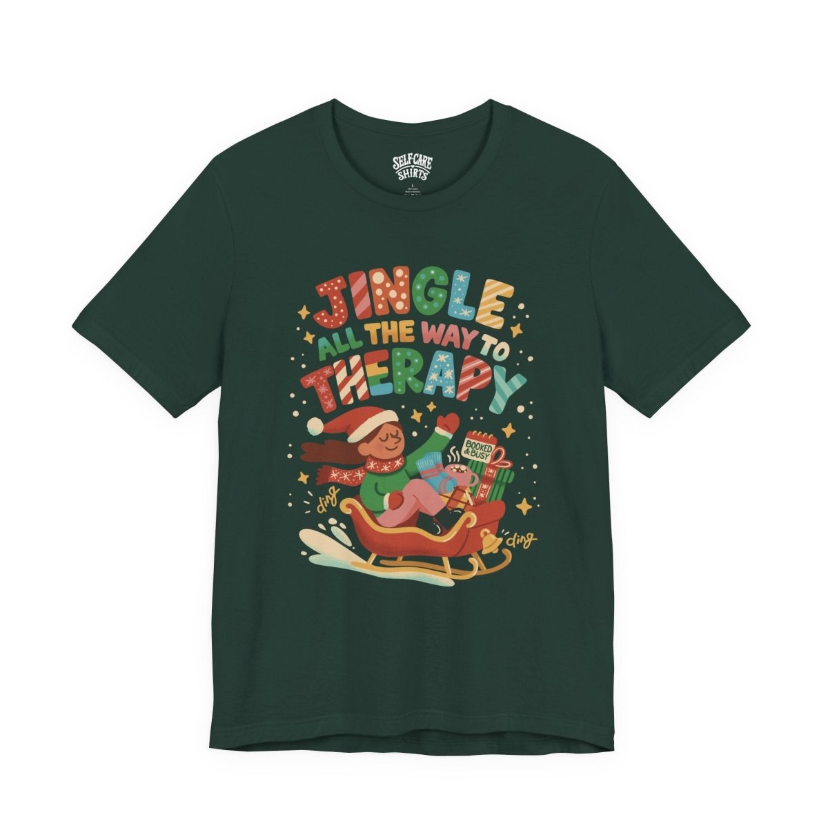 Jingle All the Way to Therapy | Mental Health Shirt - Self - Care Shirts