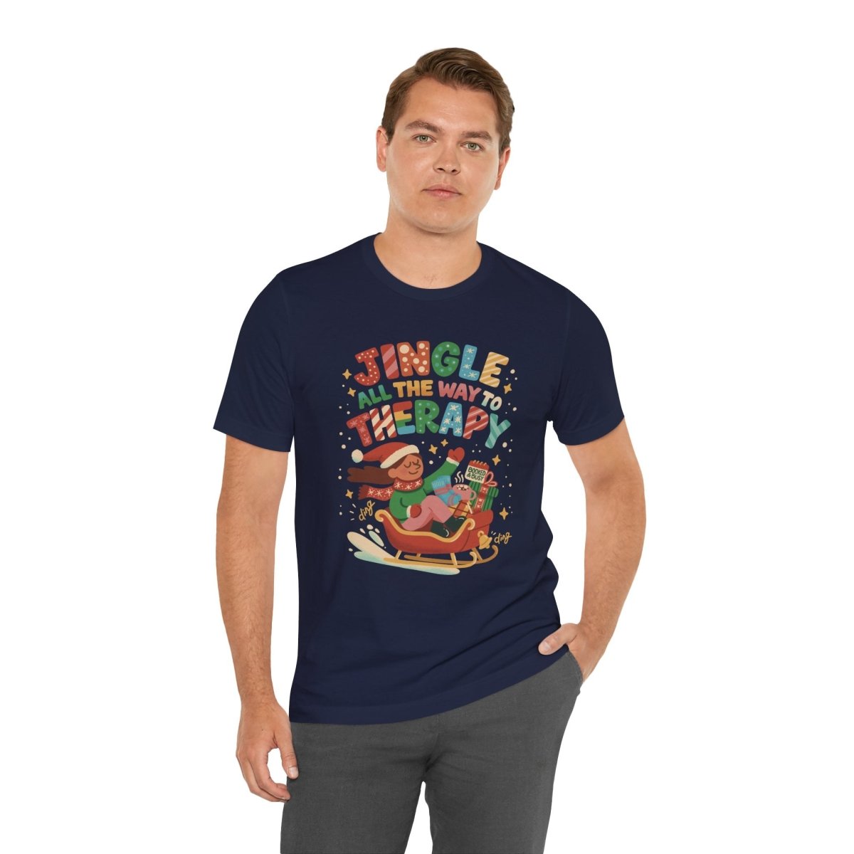 Jingle All the Way to Therapy | Mental Health Shirt - Self - Care Shirts