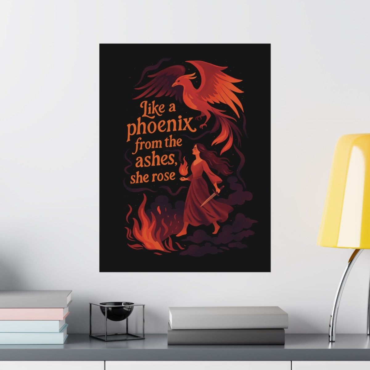 Like a Phoenix from the Ashes, She Rose Poster - Self - Care Shirts