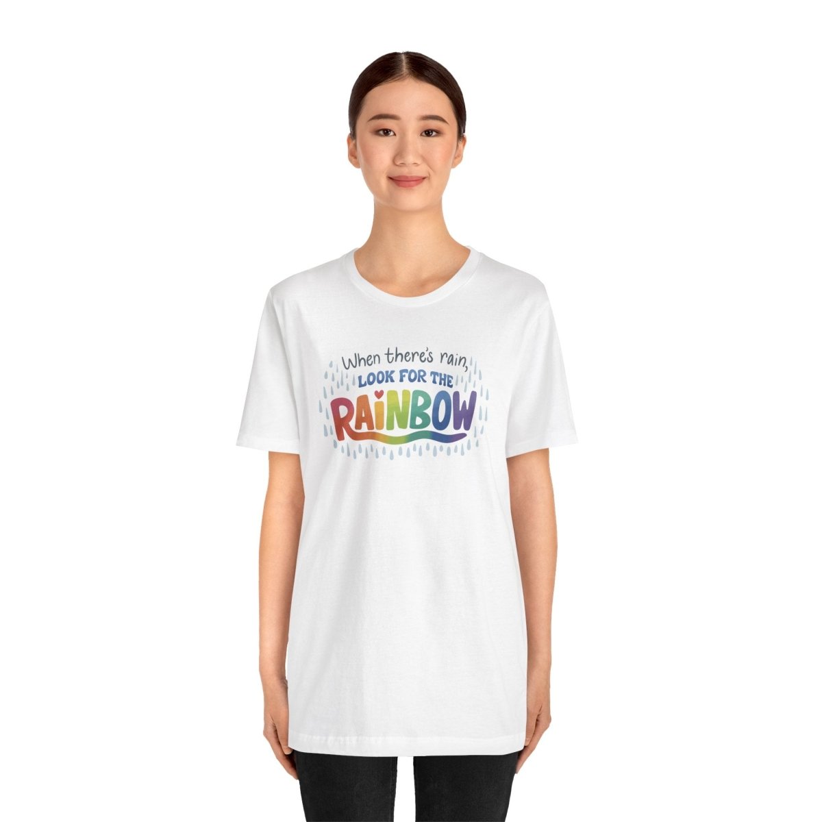 Look for the Rainbow Shirt - Self - Care Shirts