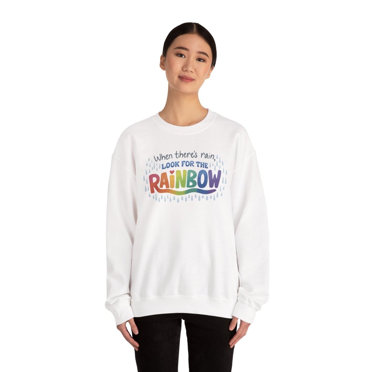 Look for the Rainbow Sweatshirt - Self - Care Shirts