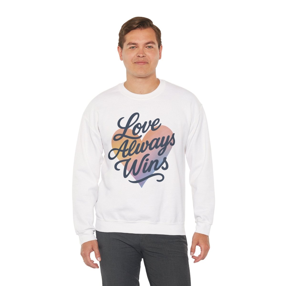 Love Always Wins (Heart) Sweatshirt - Self - Care Shirts