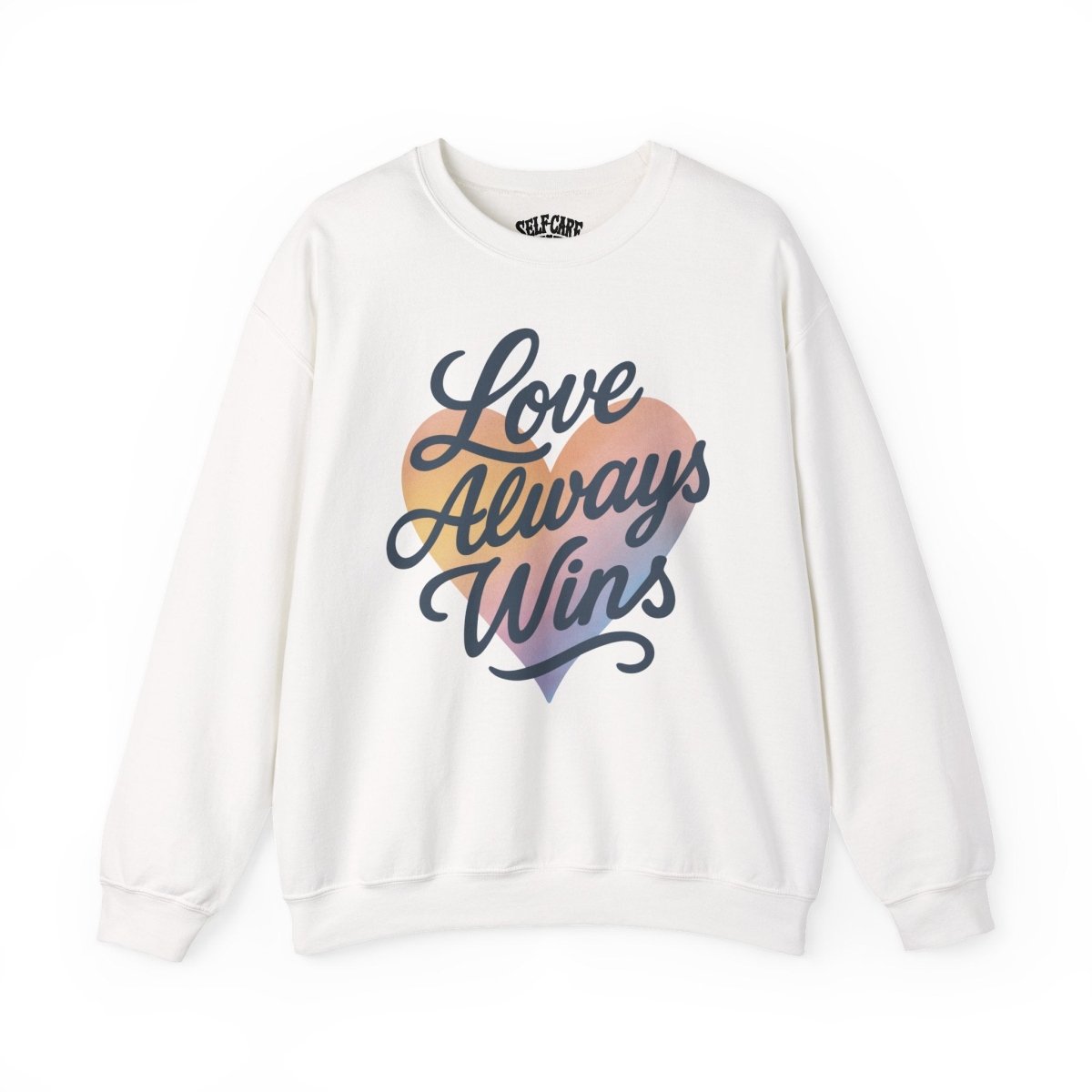 Love Always Wins LGBTQ mental health sweatshirt - hand-drawn heart design - Self-Care Shirts