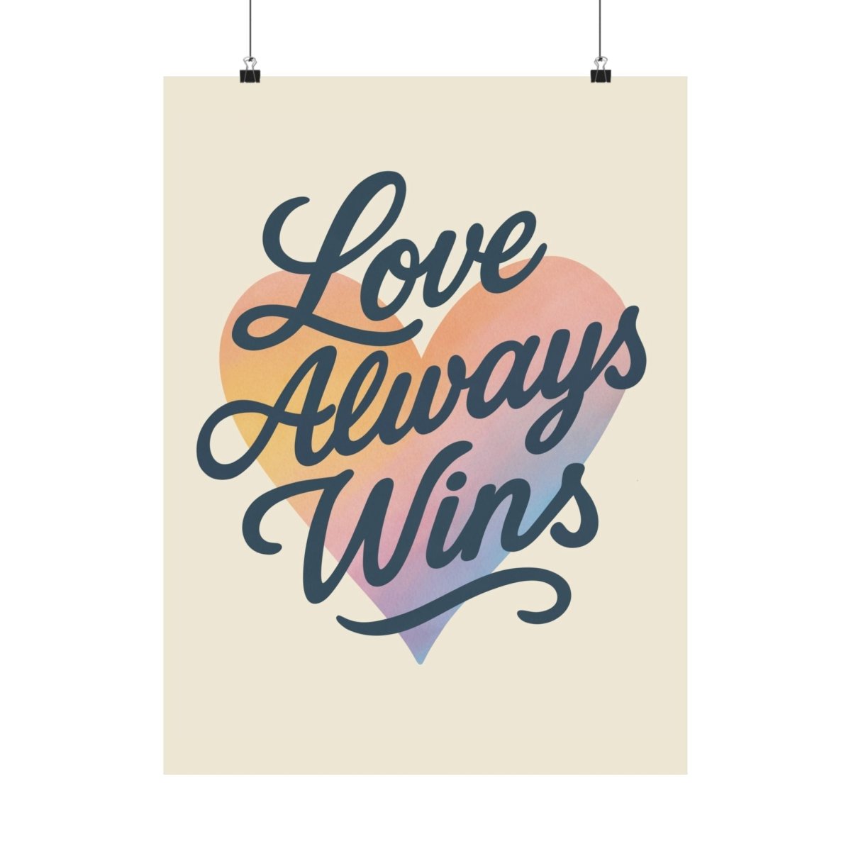 Love Always Wins Poster - Self - Care Shirts
