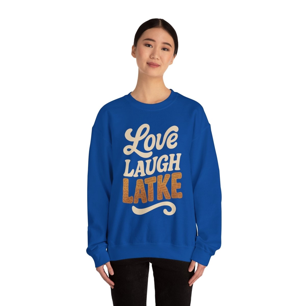 Love, Laugh, Latke | Mental Health Sweatshirt - Self - Care Shirts