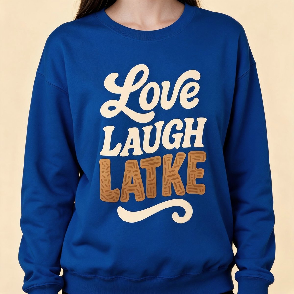 Love, Laugh, Latke Sweatshirt - Self-Care Shirts