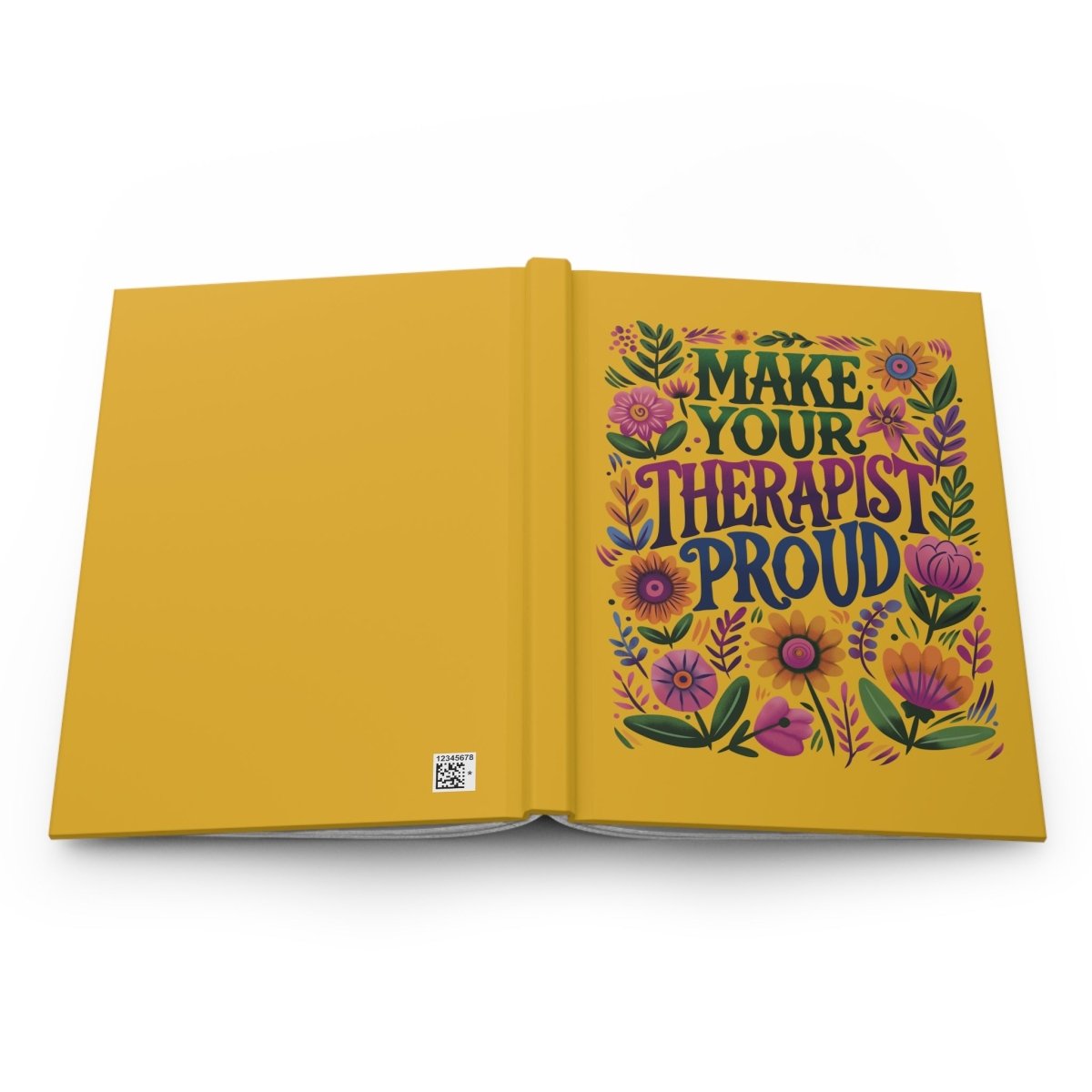 Make Your Therapist Proud Journal - Self-Care Shirts for mental health