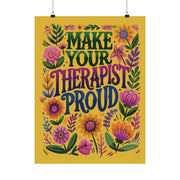 Make Your Therapist Proud Poster - Self-Care Shirts for mental health