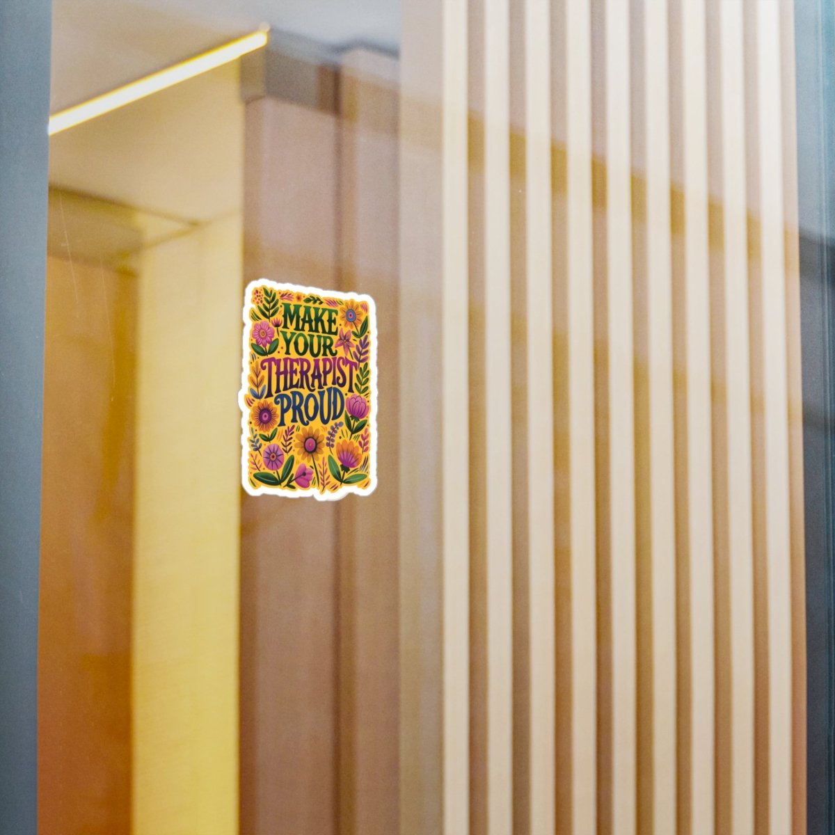 Make Your Therapist Proud Removable Vinyl Decal - Self-Care Shirts for mental health