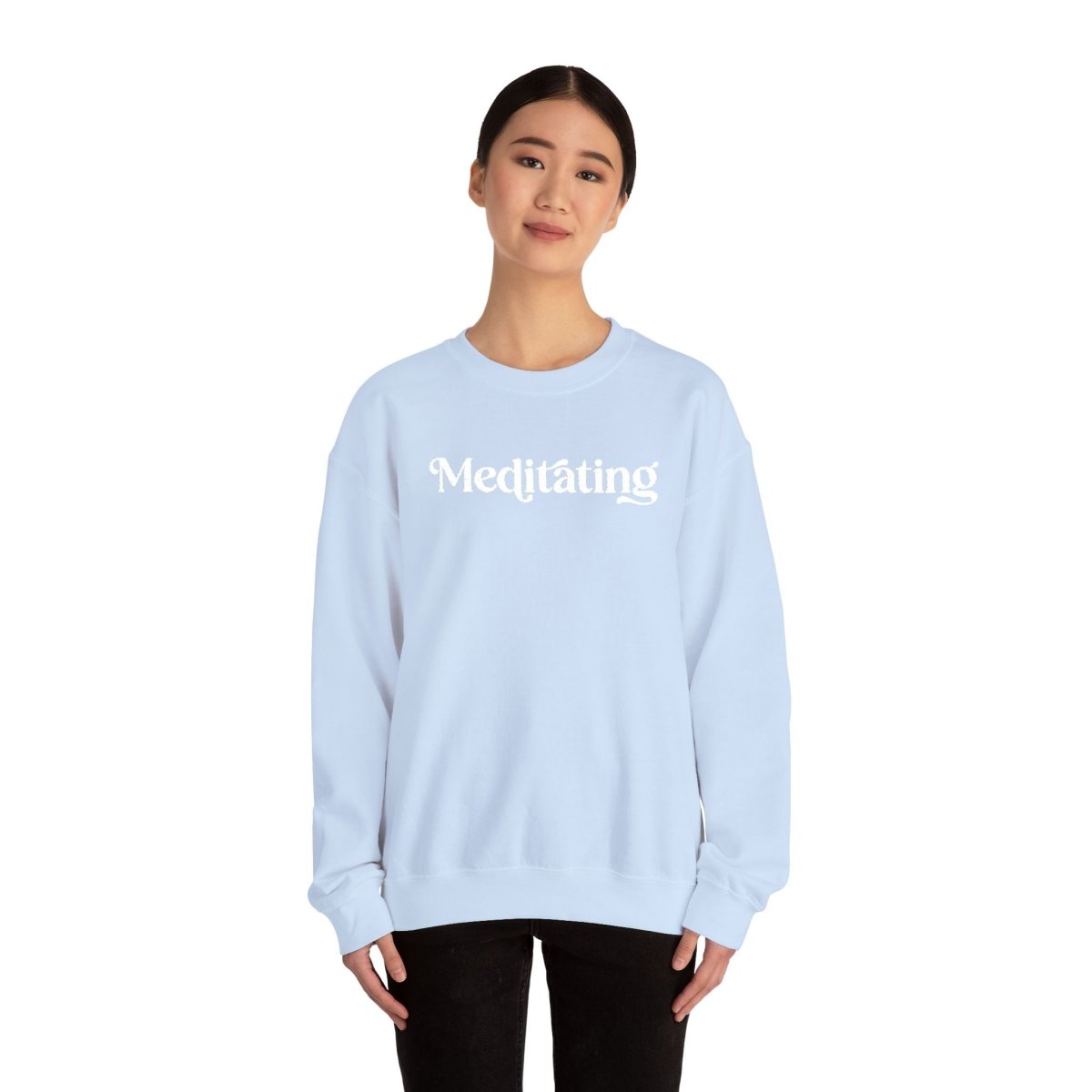 Meditating | Embroidered Mental Health Sweatshirt - Self - Care Shirts