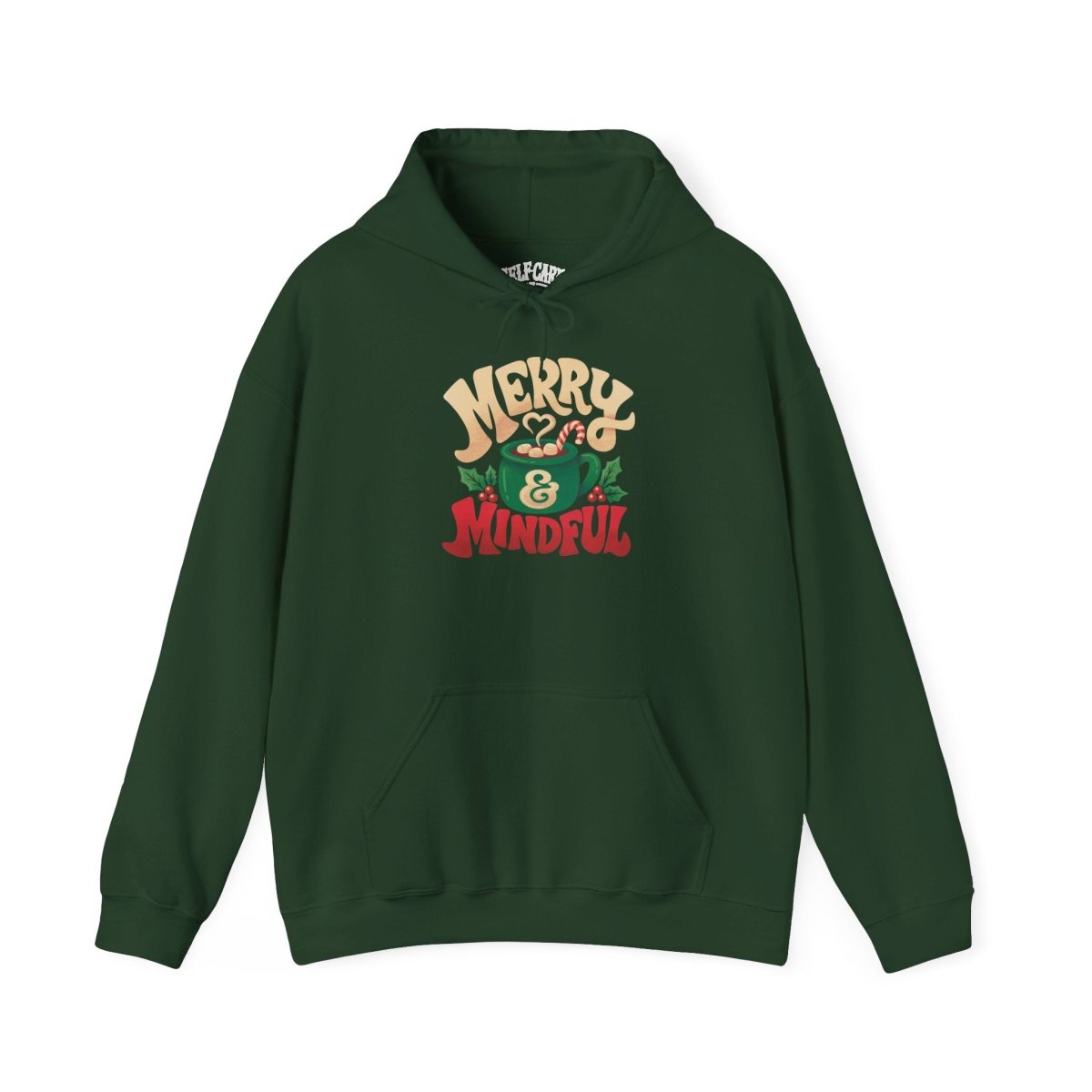 Merry & Mindful Hoodie - Self-Care Shirts