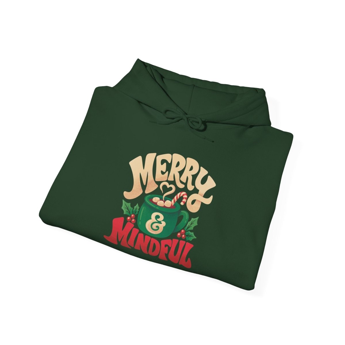 Merry & Mindful Hoodie - Self-Care Shirts