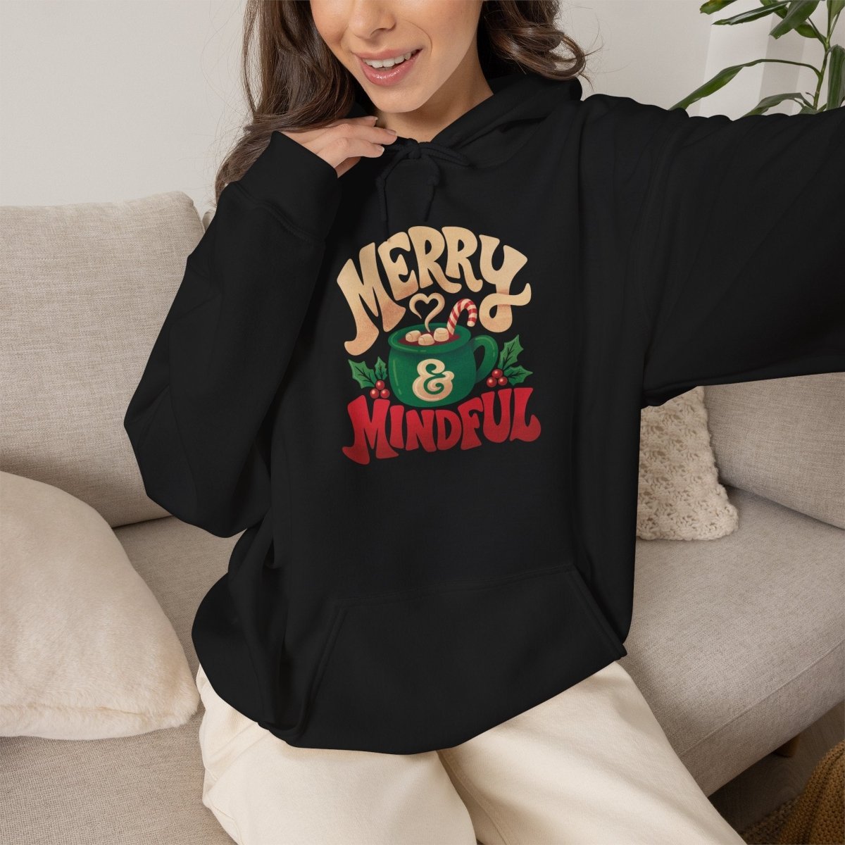 Merry & Mindful Hoodie - Self-Care Shirts