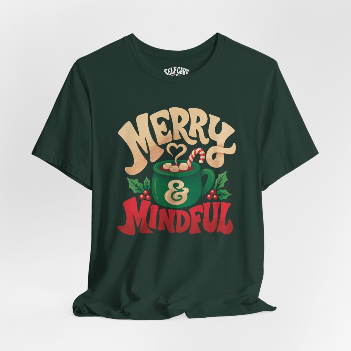 Merry & Mindful Shirt - Self-Care Shirts