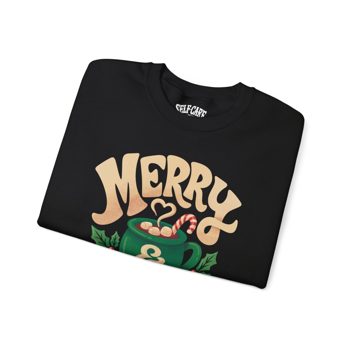 Merry & Mindful Sweatshirt - Self-Care Shirts