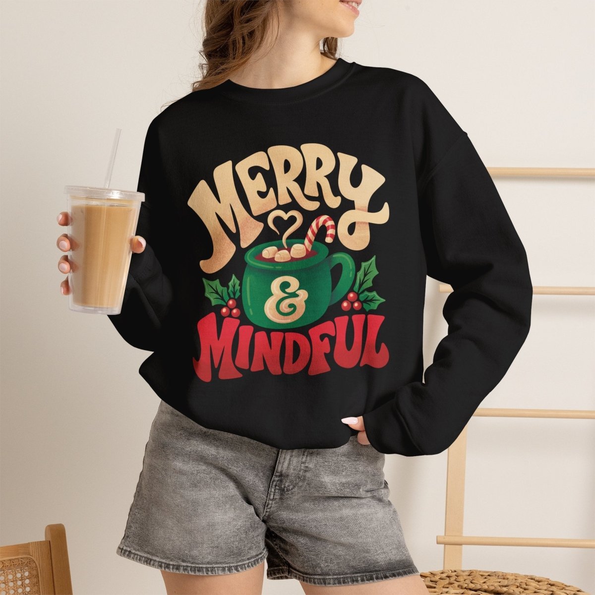 Merry & Mindful Sweatshirt - Self-Care Shirts