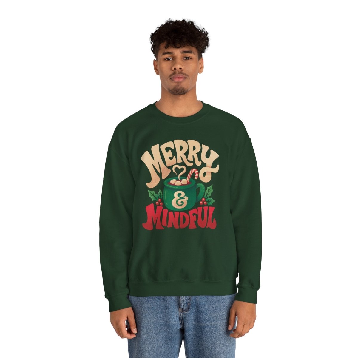 Merry & Mindful Sweatshirt - Self-Care Shirts