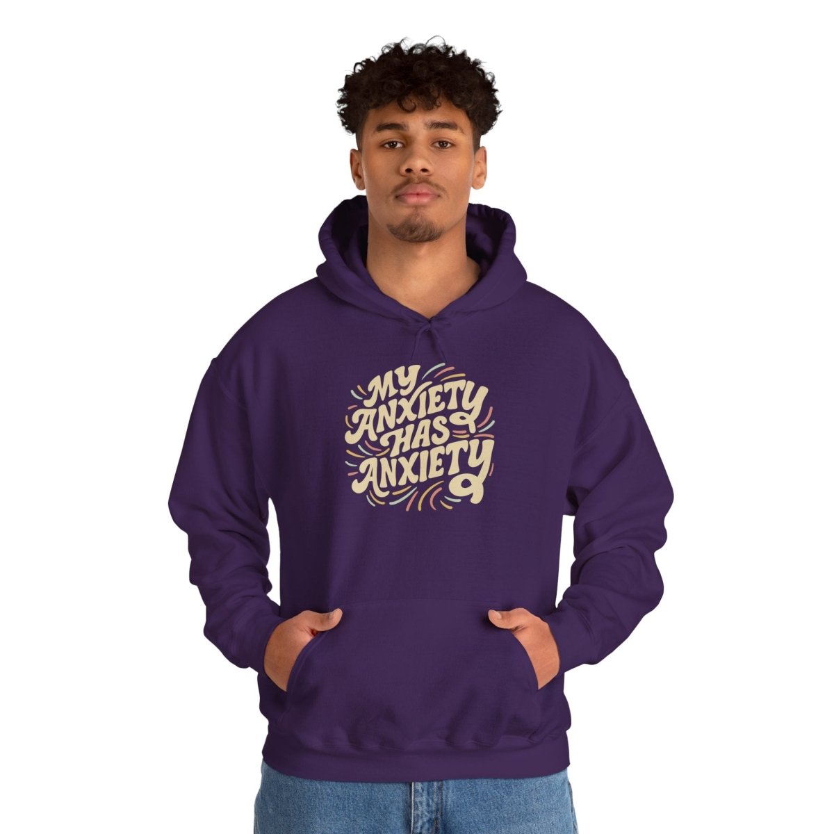 My Anxiety Has Anxiety Hoodie - Self - Care Shirts