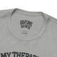 My Therapist Knows All Your Names | Mental Health Shirt - Self - Care Shirts
