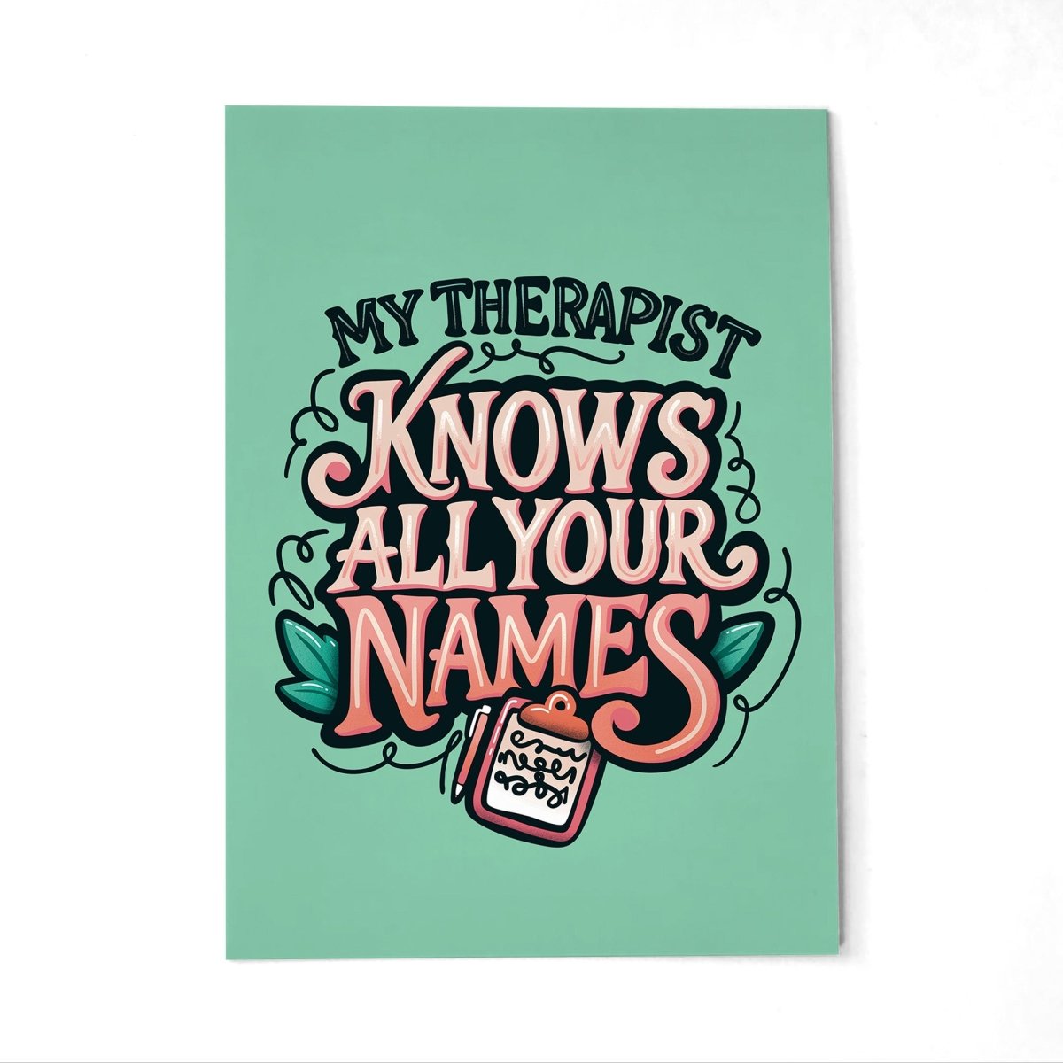 My Therapist Knows All Your Names Postcard - Self-Care Shirts
