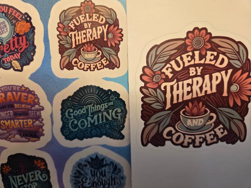 Fueled by Therapy sticker, photographed by a customer