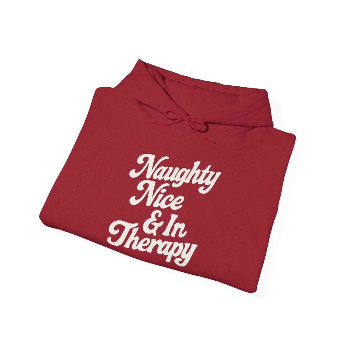 Naughty, Nice & In Therapy Hoodie - Self - Care Shirts
