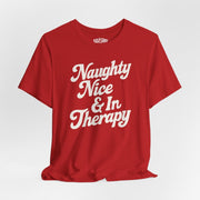 Naughty, Nice & In Therapy Shirt - Self - Care Shirts
