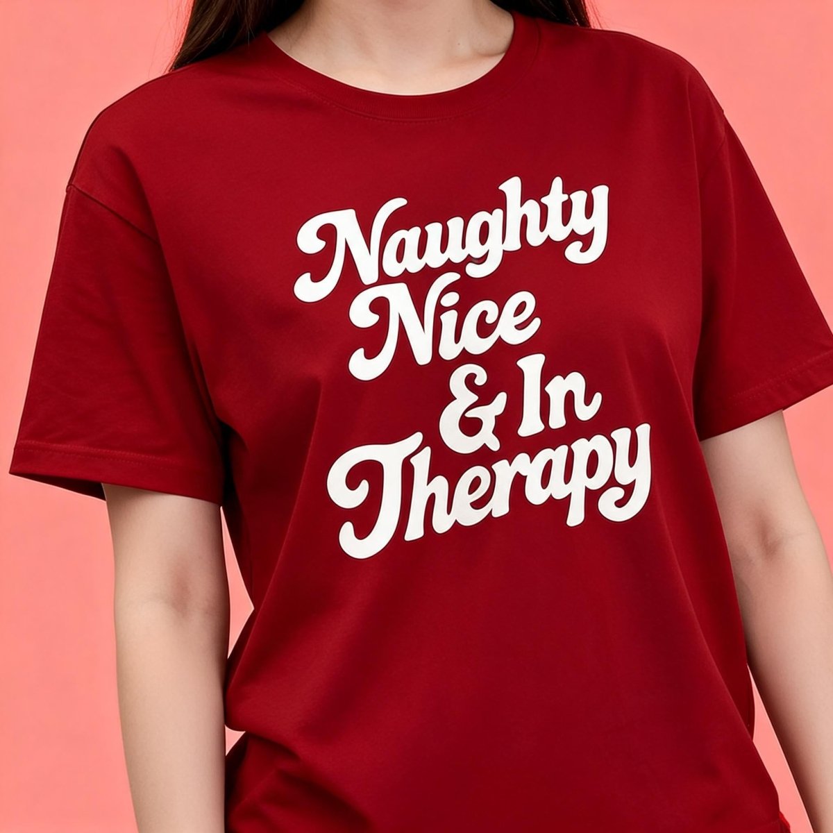 Naughty, Nice & In Therapy Shirt - Self-Care Shirts