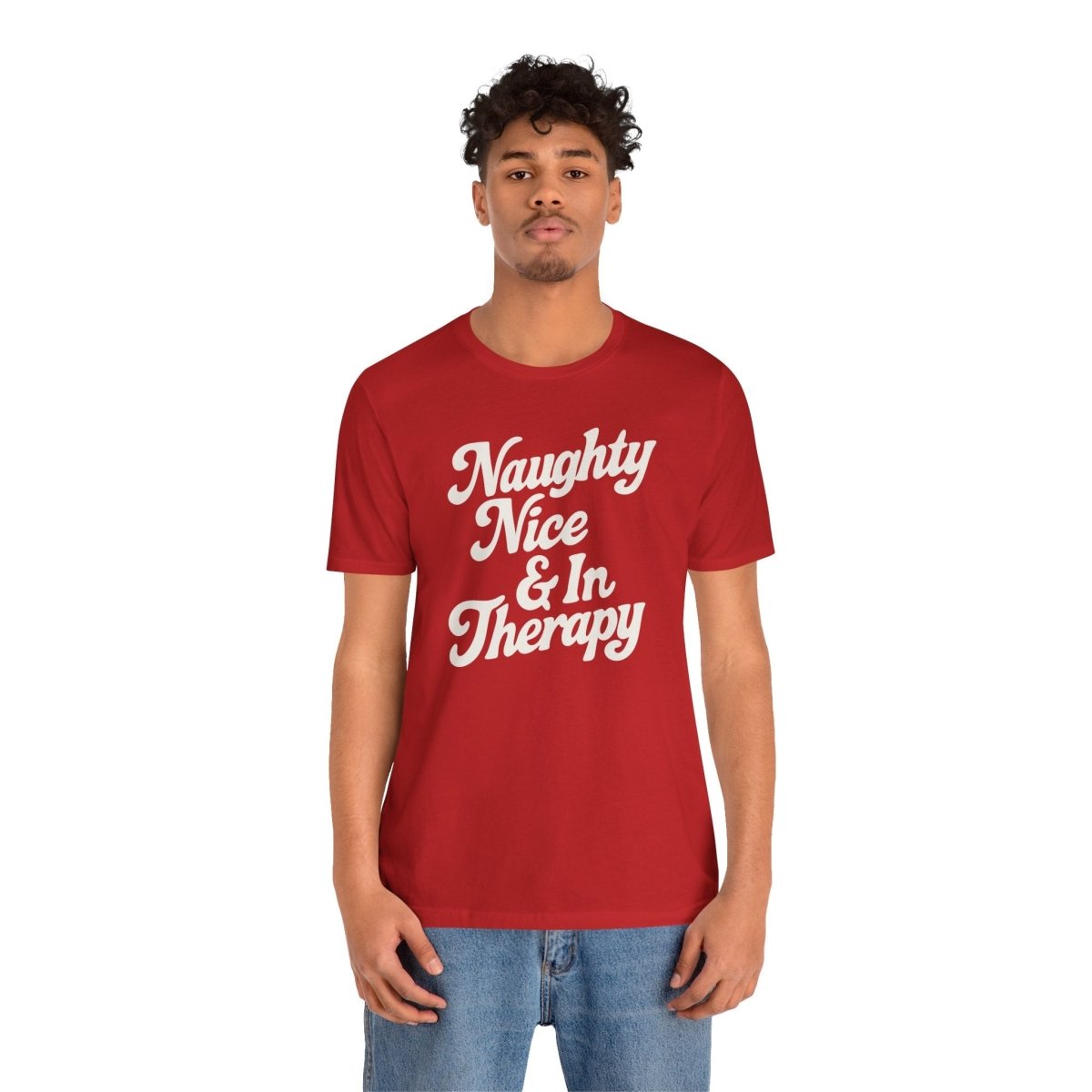 Naughty, Nice & In Therapy Shirt - Self - Care Shirts