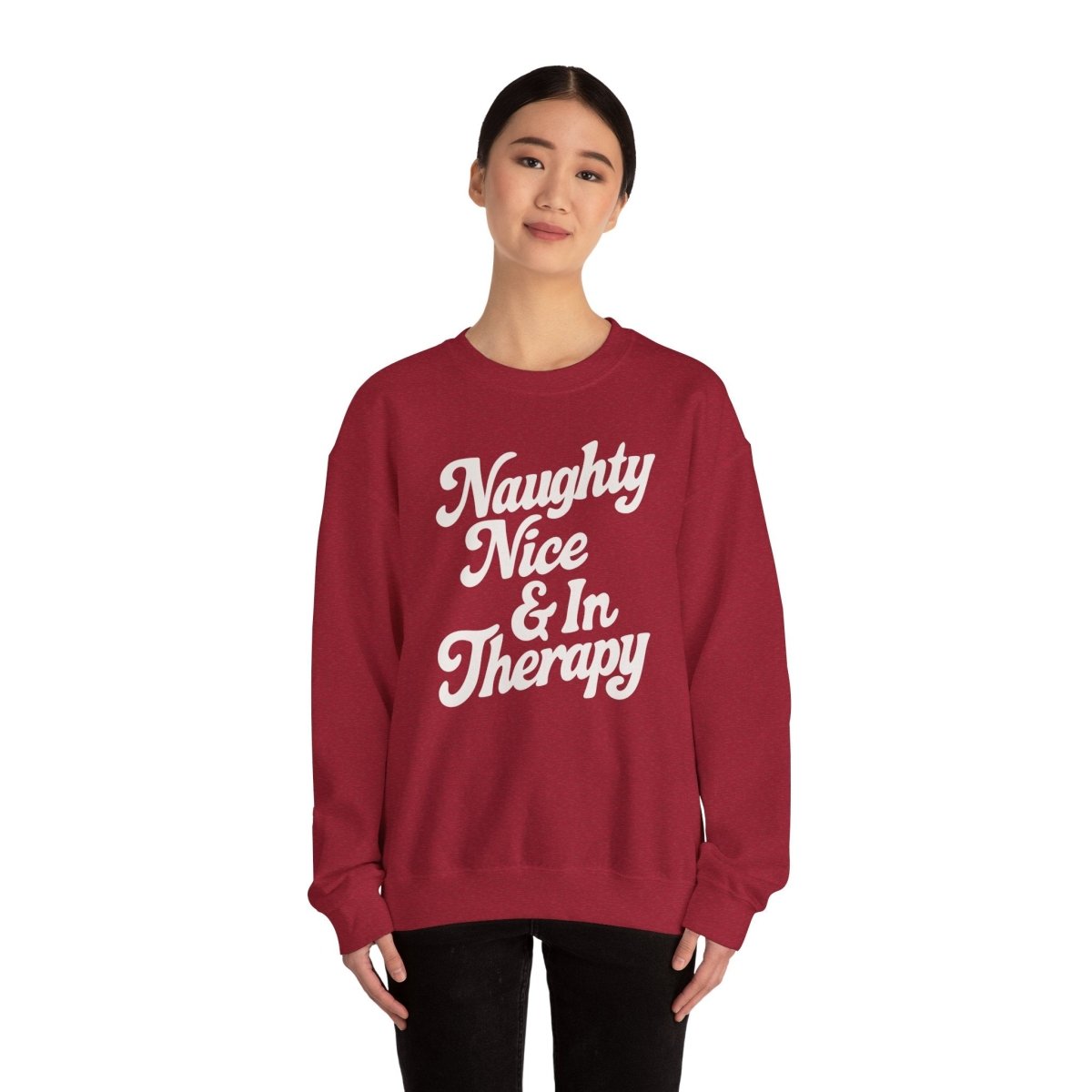 Naughty, Nice & In Therapy Sweatshirt - Self - Care Shirts