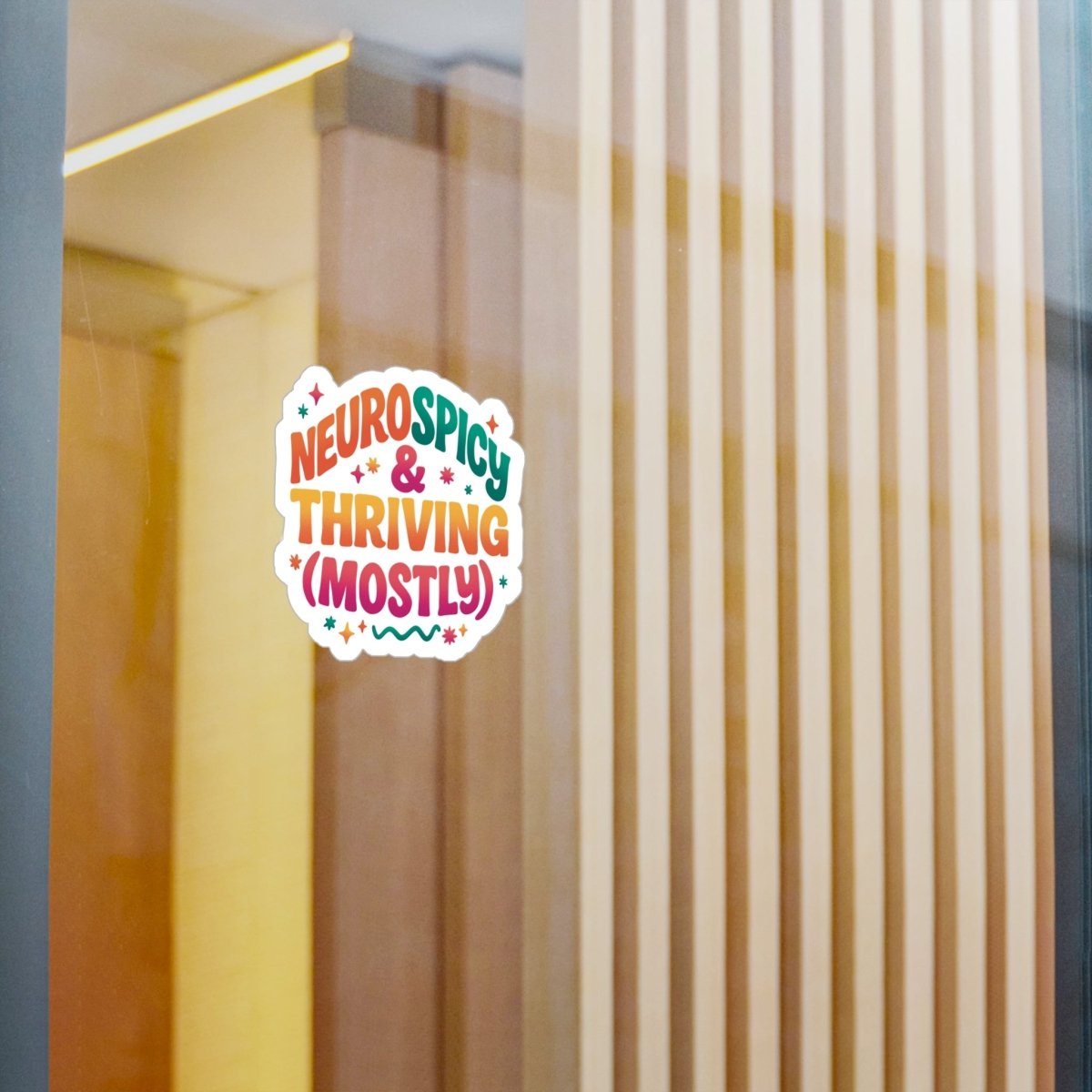 Neurospicy and Thriving (Mostly) Sticker - Self - Care Shirts