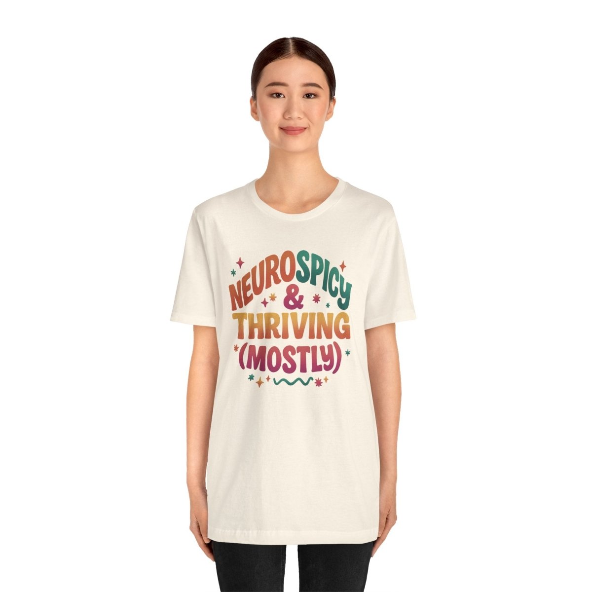 Neurospicy & Thriving | Mental Health Shirt - Self - Care Shirts