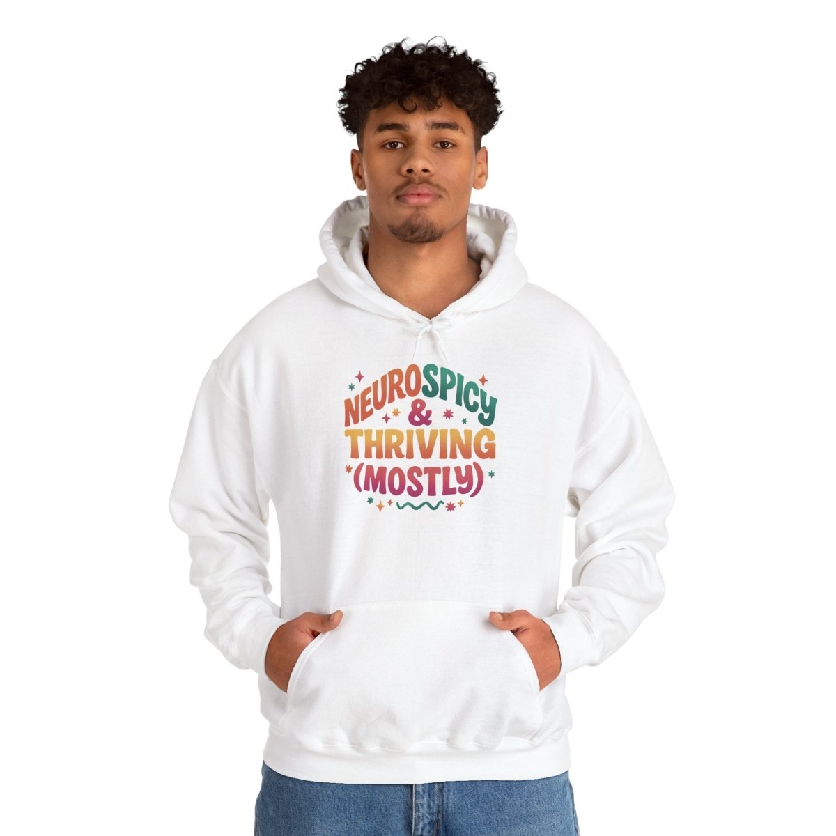 Neurospicy & Thriving (Mostly) Hoodie - Self - Care Shirts