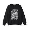 Never Stop Growing Black Sweatshirt - Self-Care Shirts for mental health