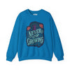 Never Stop Growing Blue Sweatshirt - Self-Care Shirts for mental health