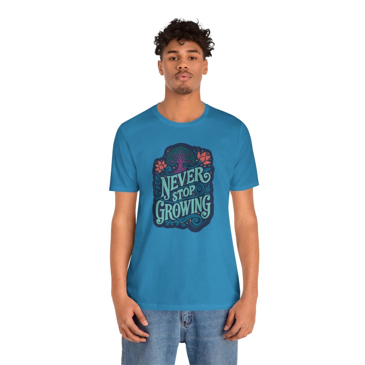 Never Stop Growing | Mental Health Shirt - Self - Care Shirts