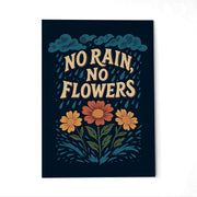 No Rain, No Flowers Postcard - Self-Care Shirts