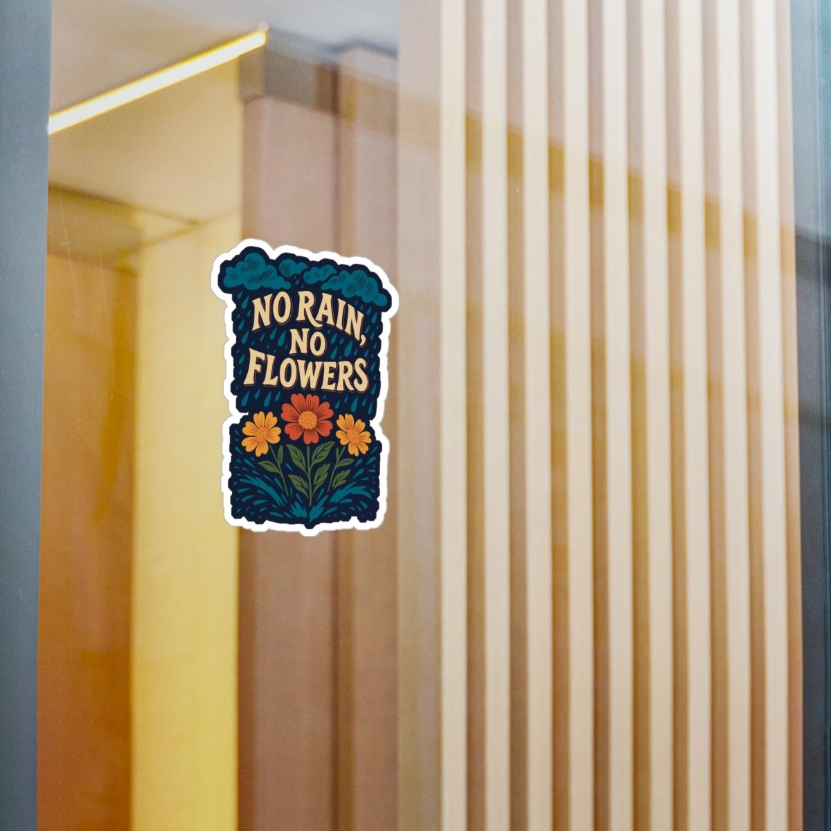 No Rain, No Flowers Sticker - Self - Care Shirts