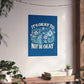 Okay to Not Be Okay Poster - Self - Care Shirts