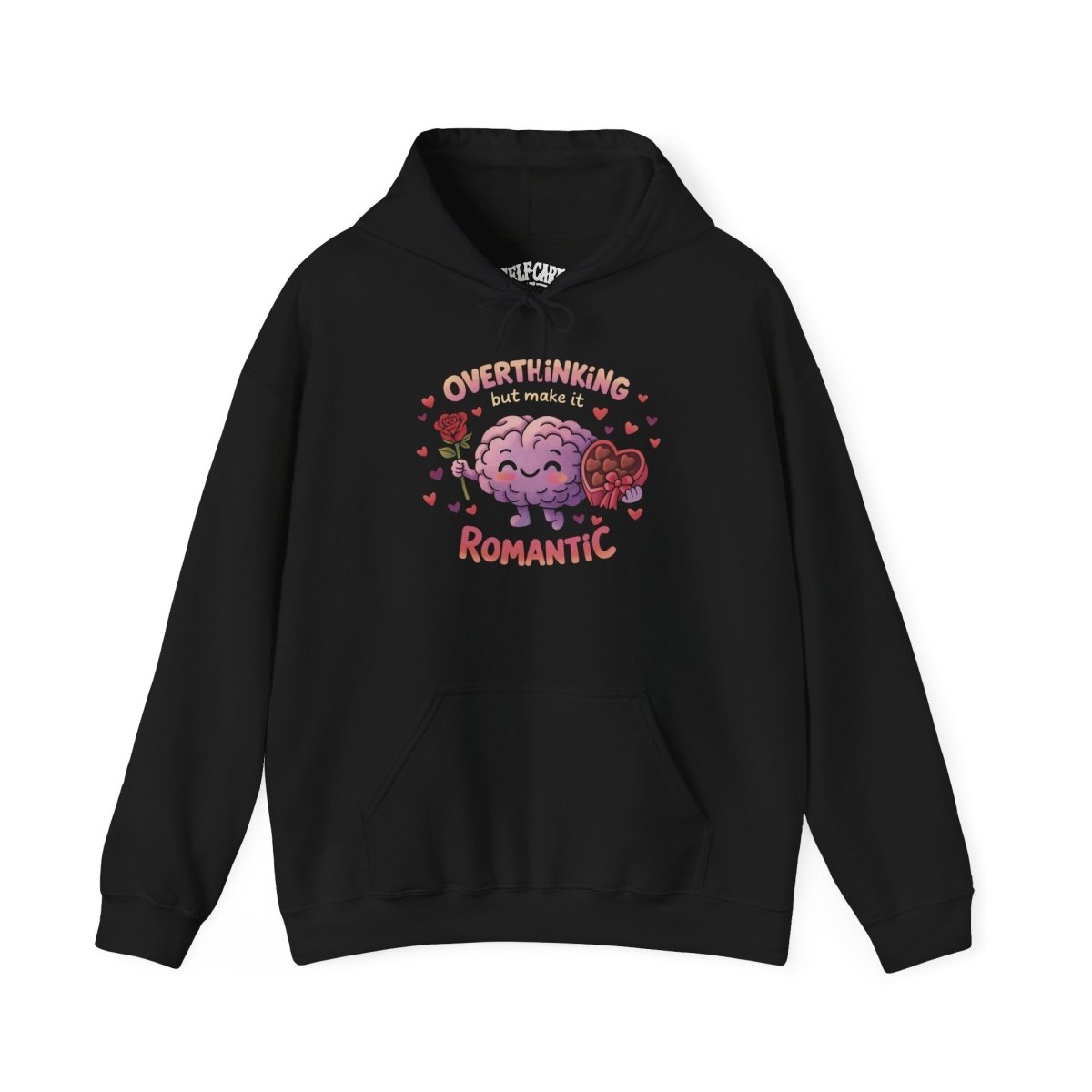 Overthinking but Make It Romantic Valentine mental health hoodie - hand-drawn heart design - Self-Care Shirts