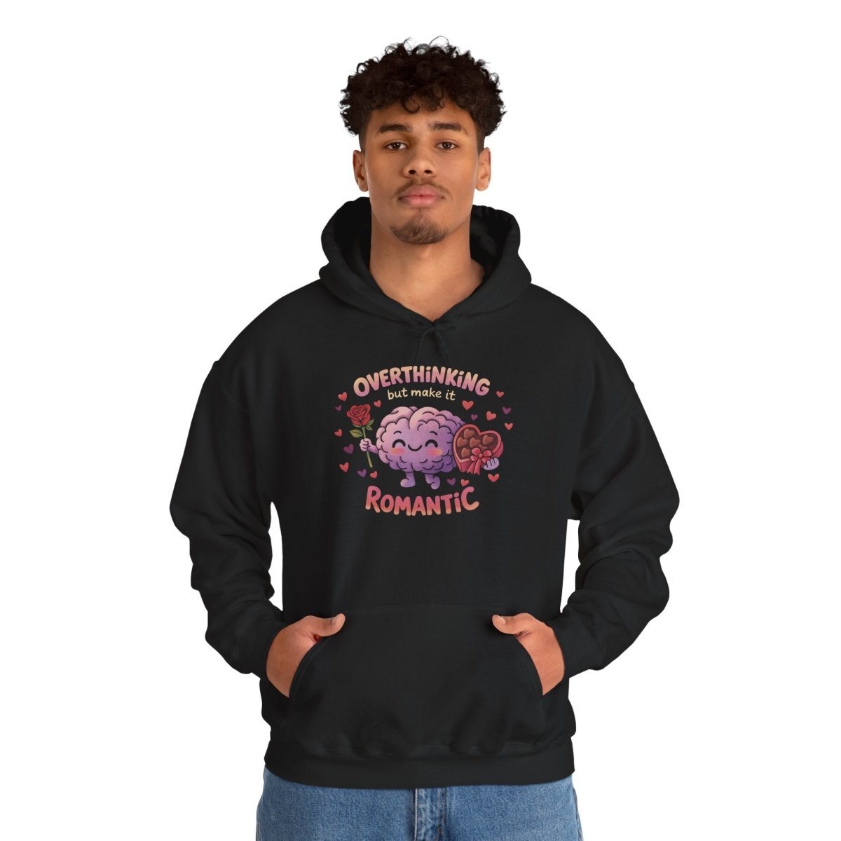 Overthinking but Make It Romantic Hoodie - Self - Care Shirts