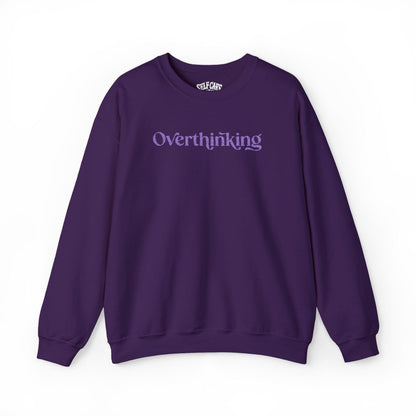 Overthinking | Embroidered Mental Health Sweatshirt - Self - Care Shirts