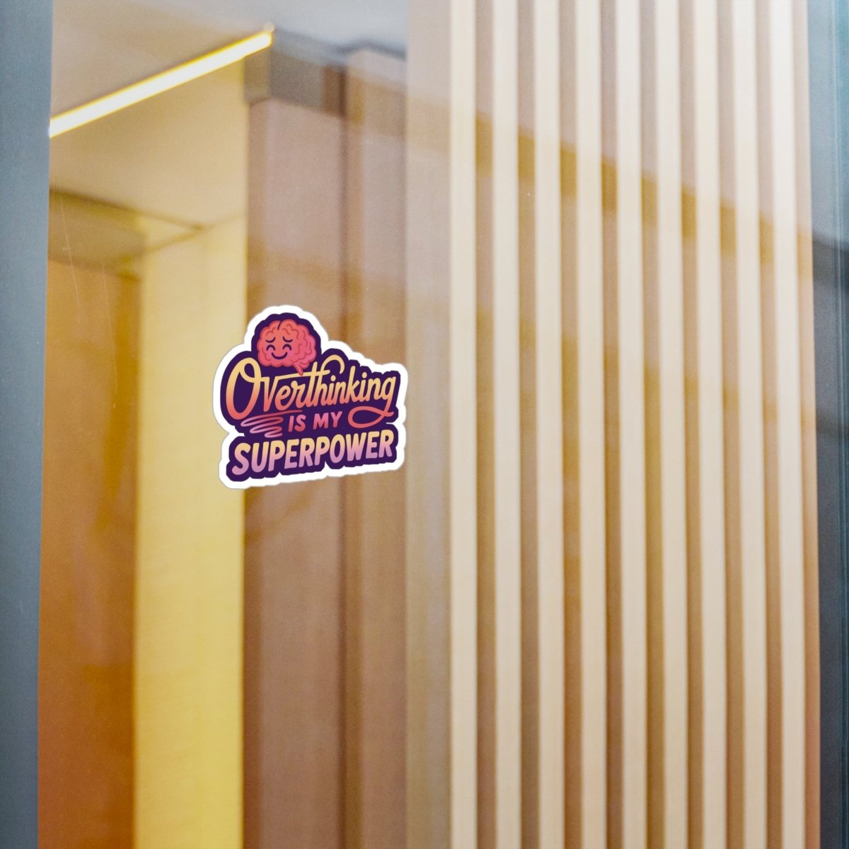 Overthinking Is My Superpower Sticker - Self - Care Shirts