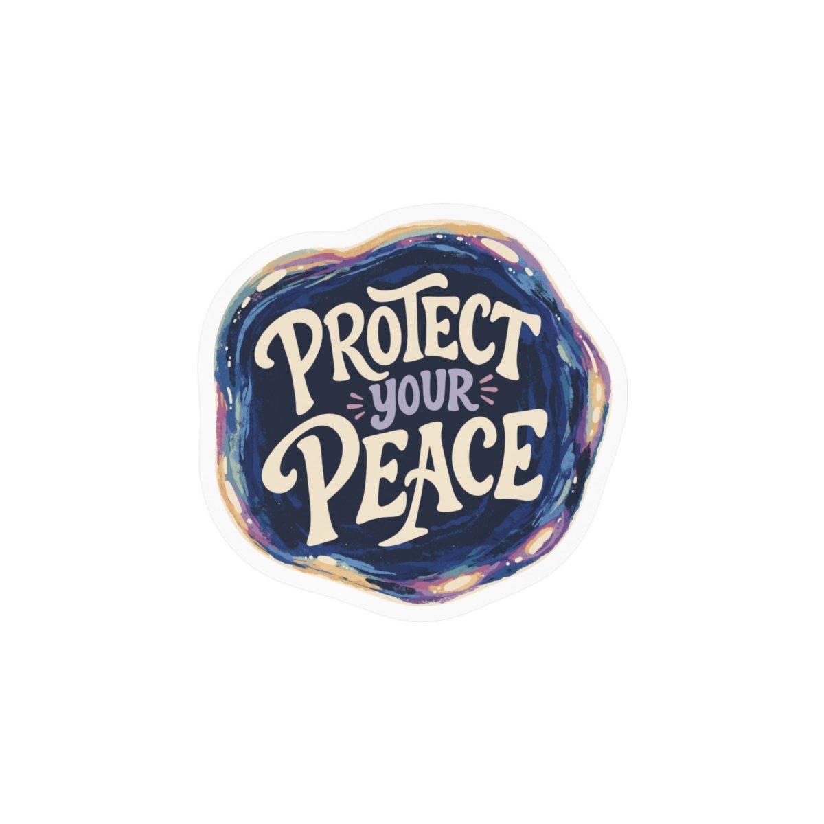 Protect Your Peace Sticker - Self-Care Shirts