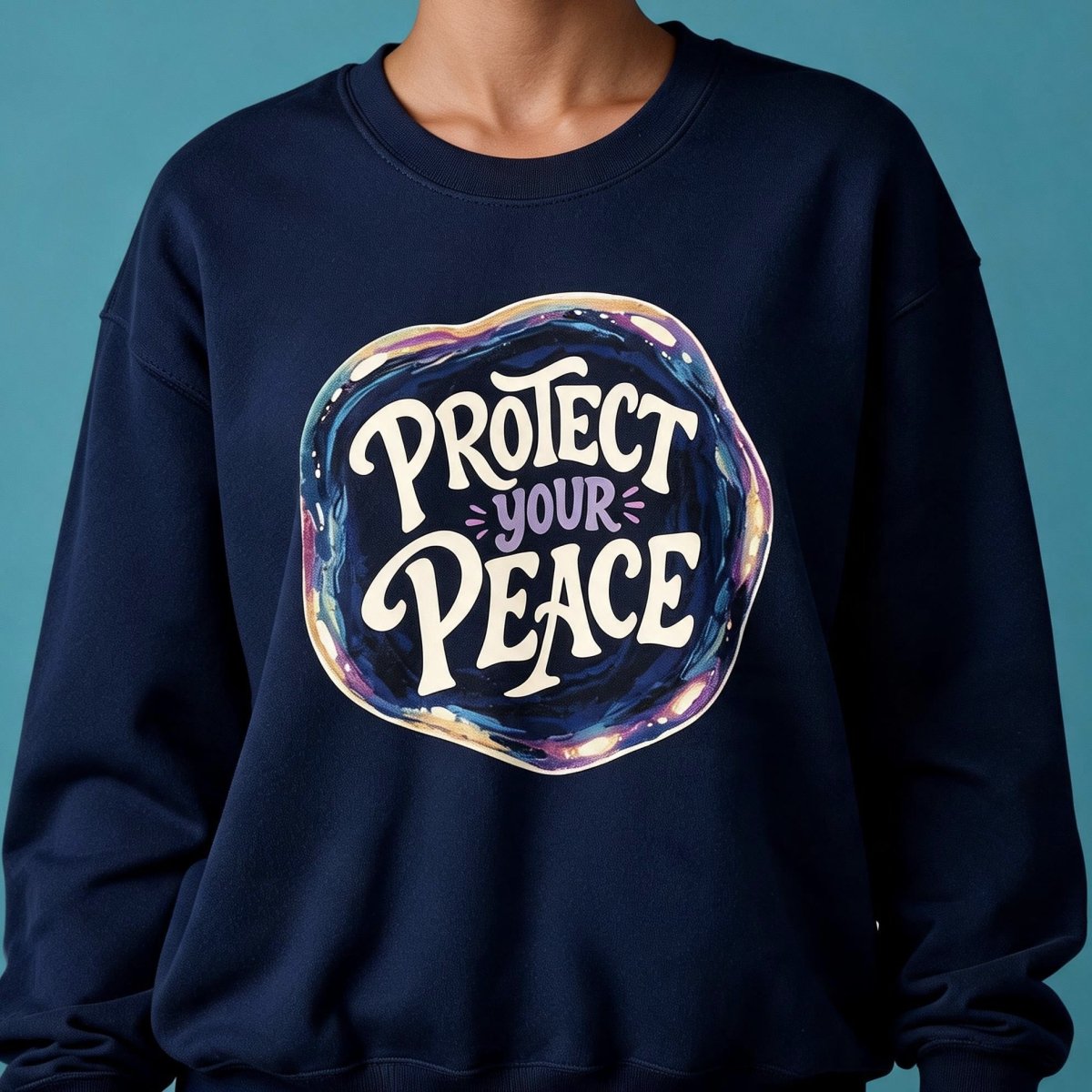 Protect Your Peace Sweatshirt - Self-Care Shirts