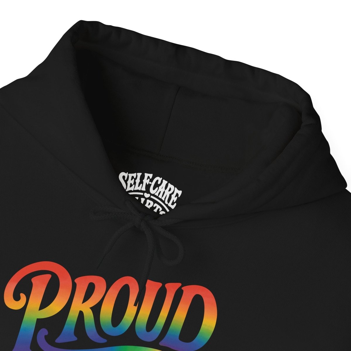 Proud Rainbow Hoodie - Self - Care Shirts