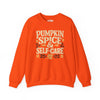Pumpkin Spice & Self - Care | Mental Health Sweatshirt - Self - Care Shirts