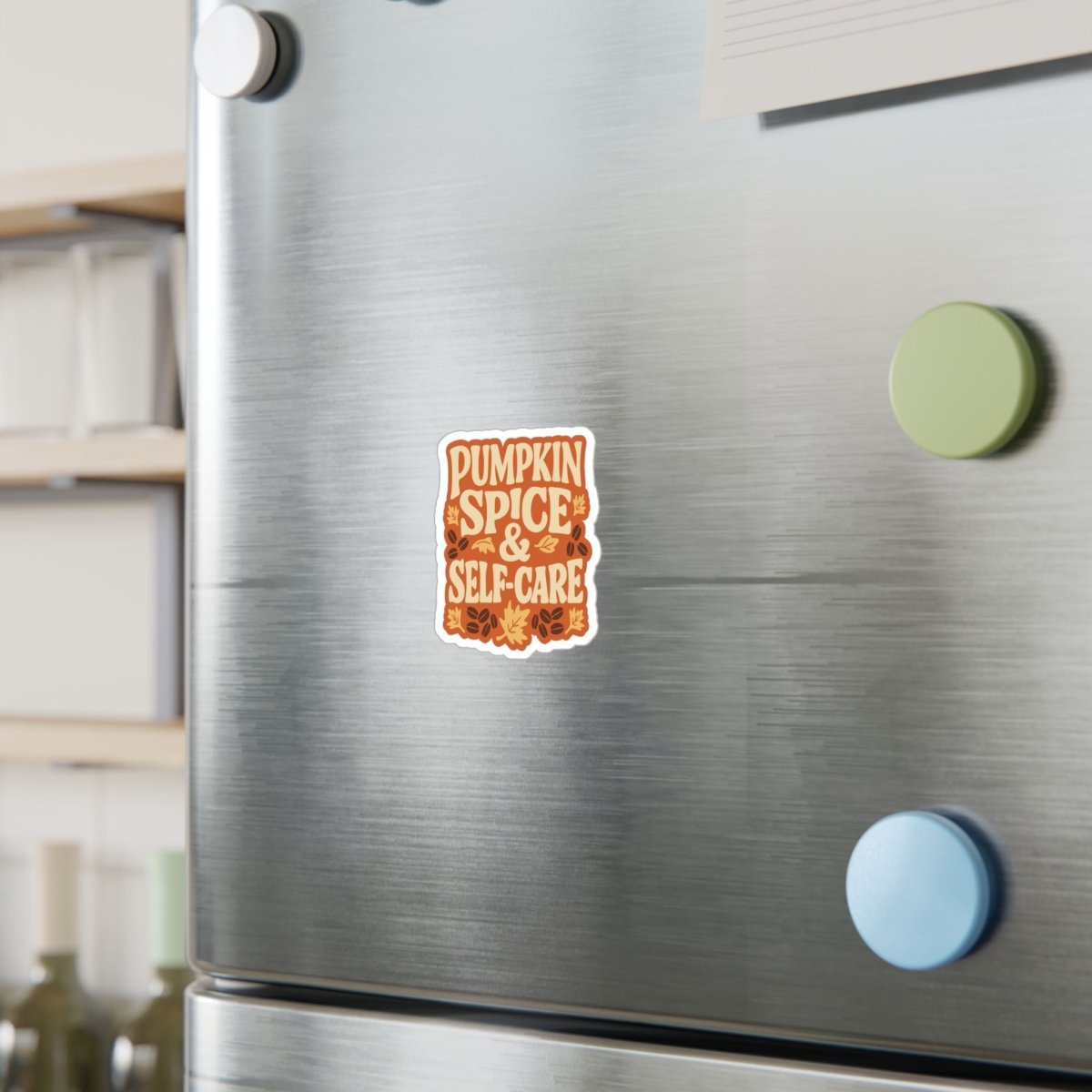 Pumpkin Spice & Self-Care Sticker - Self-Care Shirts