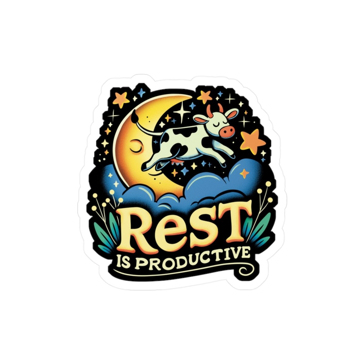 Rest Is Productive Cow Sticker - Self - Care Shirts
